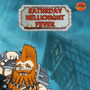 Episode 247 - Ass You Like It (Saturday Hellknight Fever)