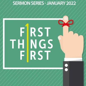 First Things First - Press On & Persevere - Tim Broughton