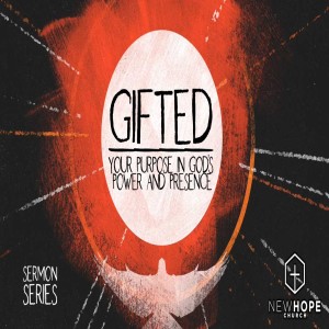 Gifted - Jesus’ Examples - Tim Broughton