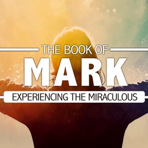 Mark Chapter 1 - Pastor Jim Franks
