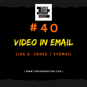 #40 - Lisa S. Jones - Video in Email