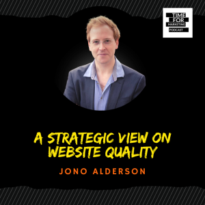 #43 - Jono Alderson - We can do better than this - a strategic view on website quality