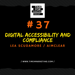 #37 Lea Scudamore - Digital Accessibility and Compliance Essential for users, good 4 SEO