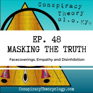 Masking the Truth - Face Masks, Empathy and Dis-inhibition