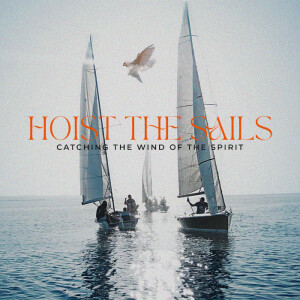 Hoist The Sails