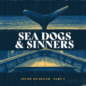 Sea Dogs & Sinners - Part 3