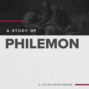 Philemon - A Letter From Prison