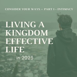 Living a Kingdom Effective Life