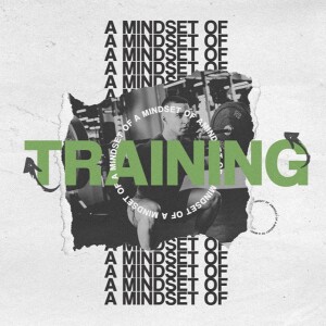 A Mindset of Training