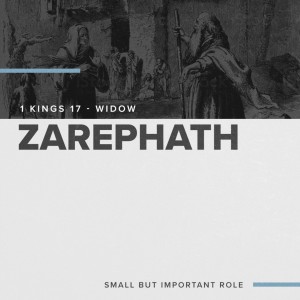 Part 7 - Zarephath