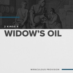 Part 6 - The Widow‘s Oil