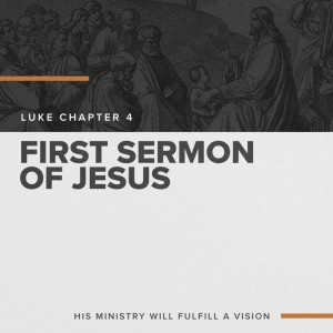 Part 12 - The First Sermon of Jesus