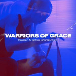 Warriors of Grace