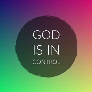 God is in Control