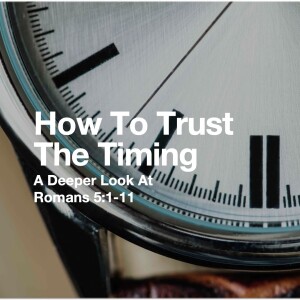Trust in the Timing