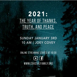 2021 The Year of Thanks Truth and Peace
