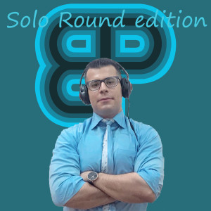 Solo Round #1: If You Aren’t Getting Better You’re Getting Worse