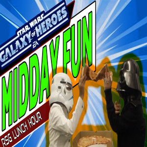RSG Lunch Hour 08/22/2019 Join the fun as we discuss SWGOH!!