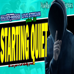 SWGOH Live Stream Episode 186: Starting Quiet | Star Wars: Galaxy of Heroes #swgoh