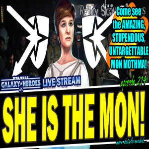 SWGOH Live Stream Episode 214: She is the Mon! | Star Wars: Galaxy of Heroes #swgoh