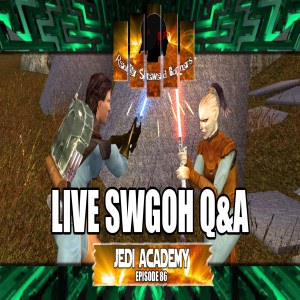 Star Wars Galaxy of Heroes Jedi Academy Episode 86 Live Q&A #swgoh