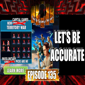 SWGOH Live Stream Episode 135: Let's Be Accurate | Star Wars: Galaxy of Heroes #swgoh