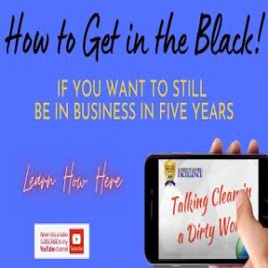 Are Your Business Books in the Black?  Talking Clean in a Dirty World