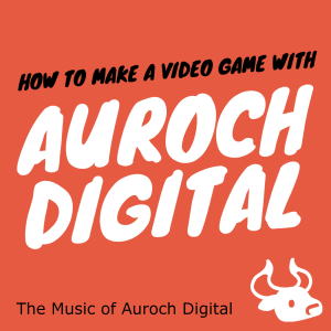 The Music of Auroch Digital | S7 E2