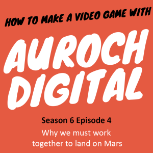 Why we must work together to land on Mars | S6 E4