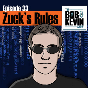 Ep. 033 - Mark Zuckerberg Wants More Internet Regulation and Article 13 is now Article 17?