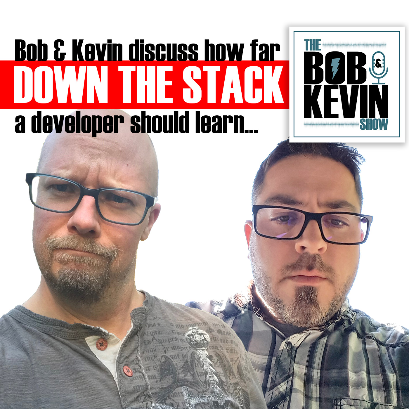 Ep. 017 - As developers, how far down the tech stack should we learn?