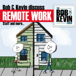 Ep. 021 - Remote work habits - good, bad and ugly