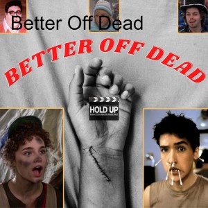 Better Off Dead