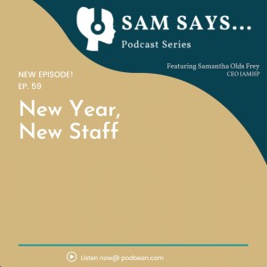 Ep 59: New Staff, New Year