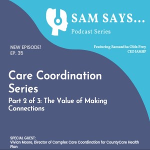 Ep. 35: The Value of Care Coordination to Address Homelessness