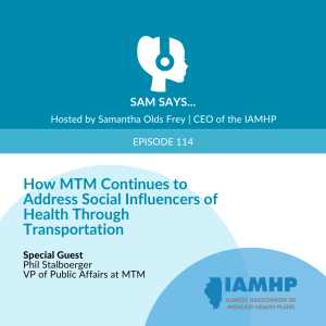 Ep. 114 - How MTM Continues to Address Social Influencers of Health Through Transportation