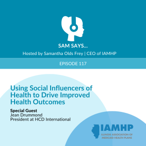 Ep. 117 - Using Social Influencers of Health to Drive Improved Health Outcomes