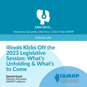 Ep. 106 - Illinois Kicks Off the 2023 Legislative Session: What’s Unfolding & What’s to Come