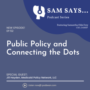 Ep. 52: Public Policy and Connecting the Dots
