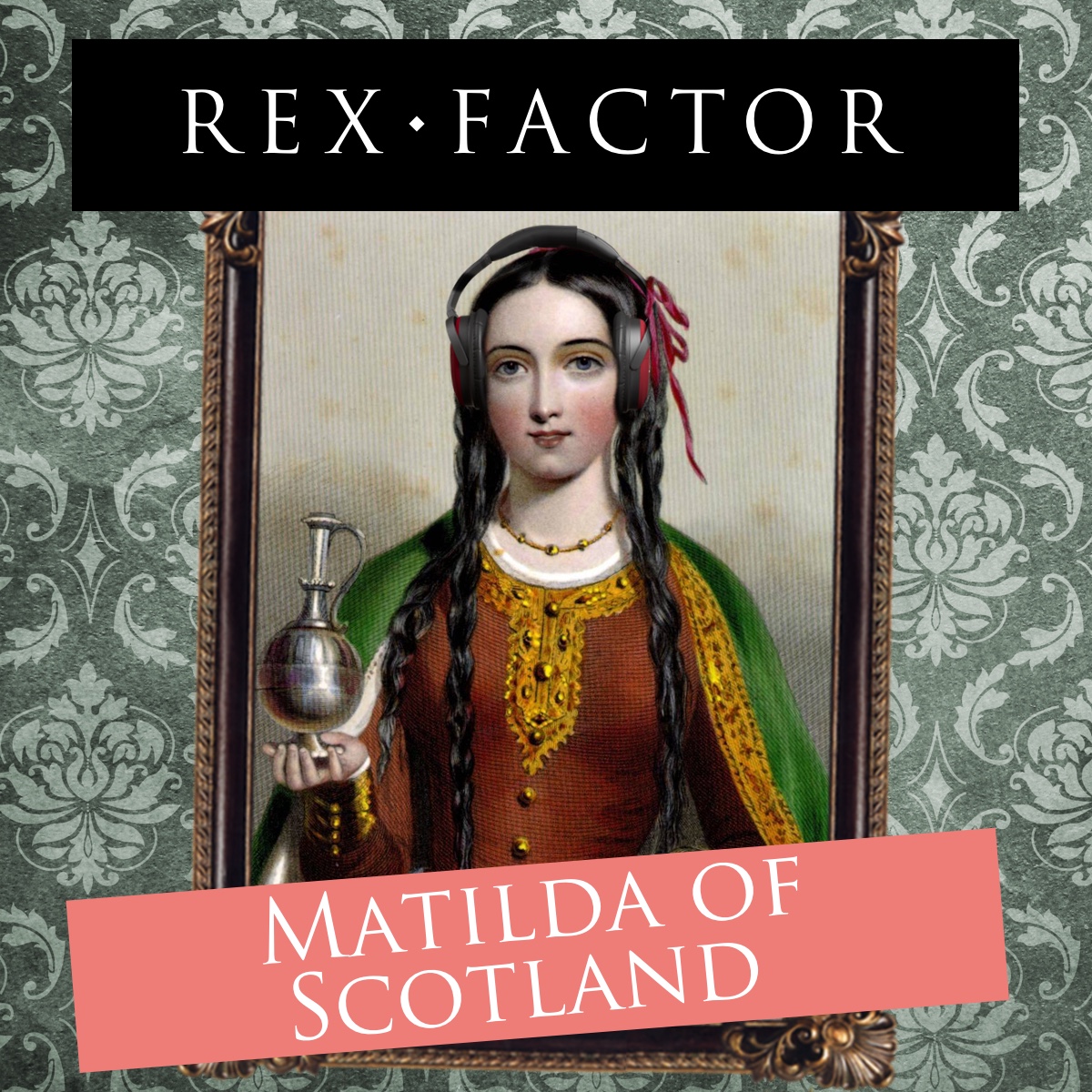 S3.19 Matilda of Scotland