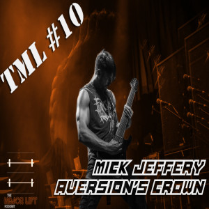 #10 Mick Jeffery (Aversion's Crown)