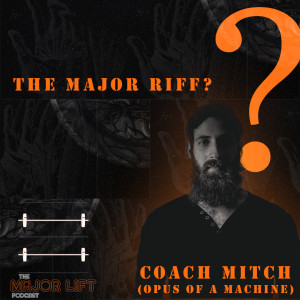 The Major Riff - Beginner fitness tips and Volume variables (Introducing Coach Mitch)