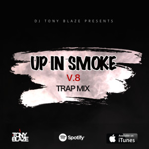 UP IN SMOKE V.8