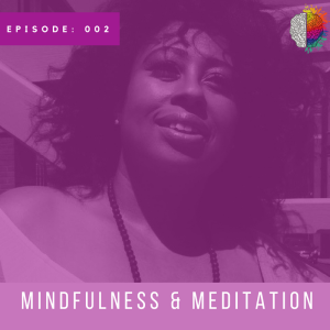 Mindfulness and Meditation with Sherile Turner