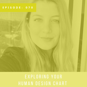 Exploring Your Human Design Chart with Katie Calder