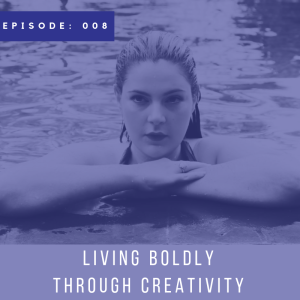 Living Boldly Through Creativity with Norma Jean