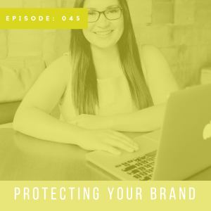 Protecting Your Brand with Andrea Sager