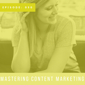Mastering Content Marketing with Mallory Majcher