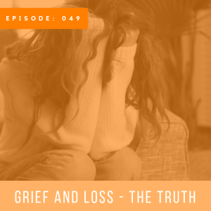 Grief and Loss - The Truth with Sherile Turner