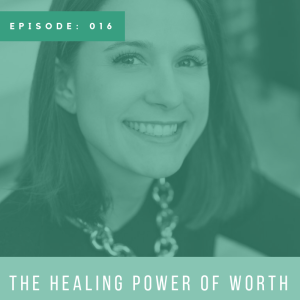 The Healing Power of Worth with Vitale Buford